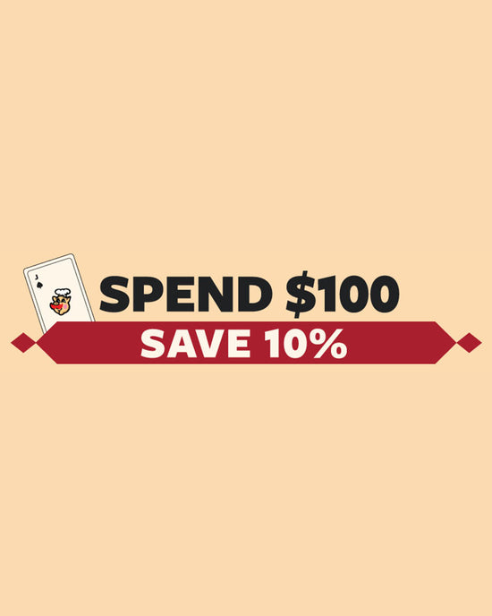 Spend $100 Save 10% OFF